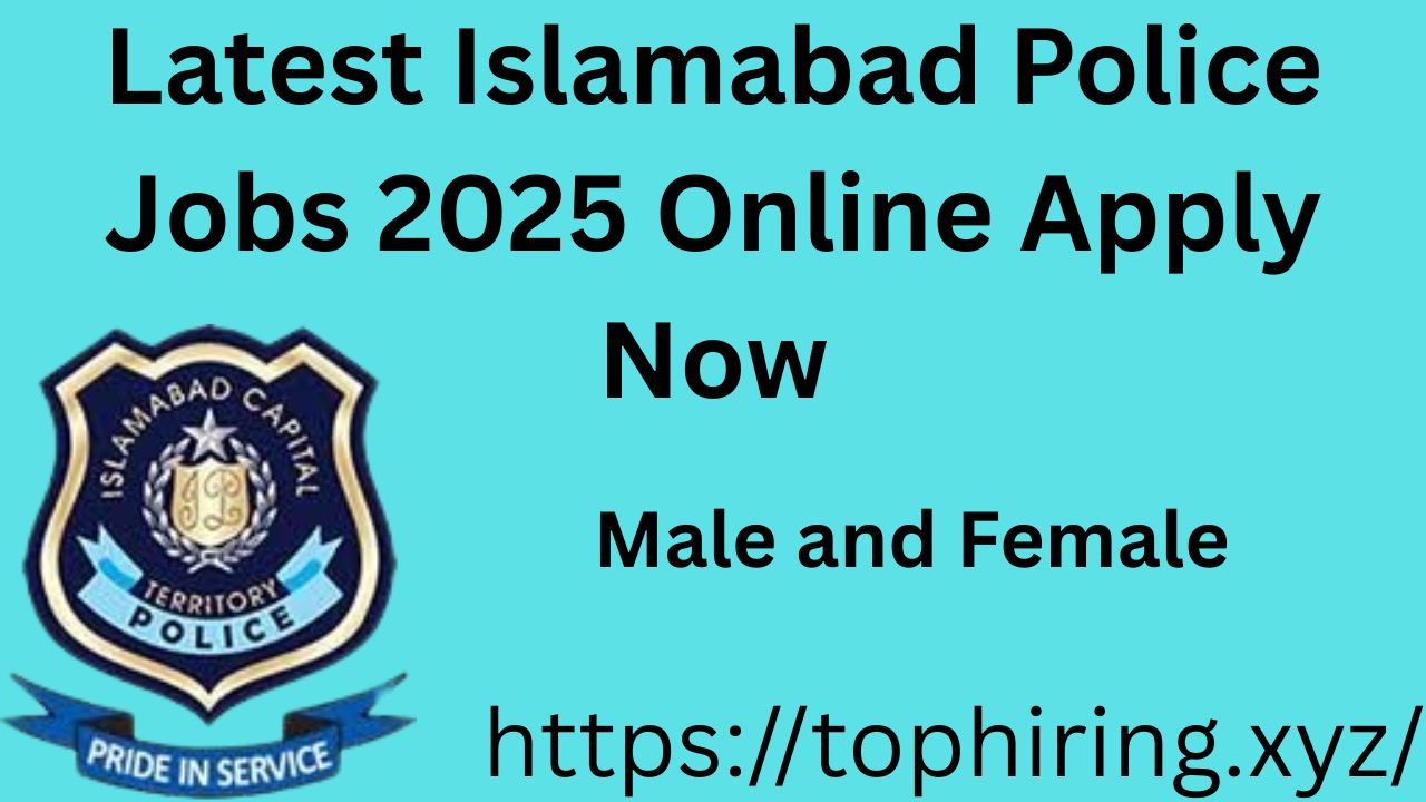 Latest Islamabad Police Jobs 2025 Online Apply Now