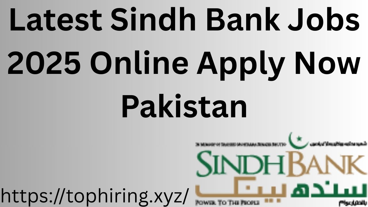 Latest Sindh Bank Jobs 2025 Online Apply Now Pakistan